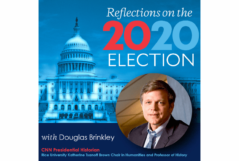 Douglas Brinkley will draw from his well of presidential knowledge Oct. 1 in a virtual town hall, “Reflections on the 2020 Election.”
