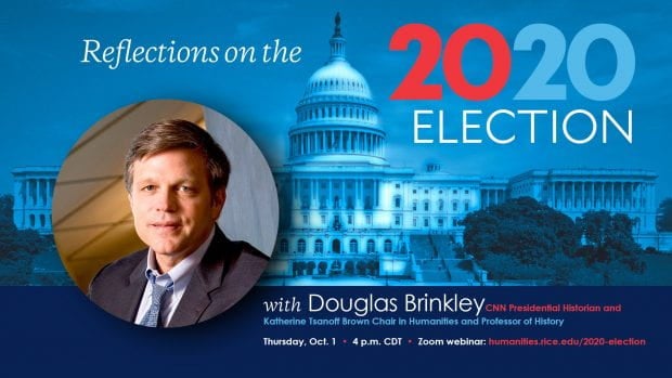 Douglas Brinkley will draw from his well of presidential knowledge Oct. 1 in a virtual town hall, “Reflections on the 2020 Election.”