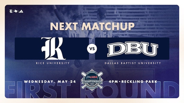 Rice to host C-USA Baseball Tournament May 24-28.