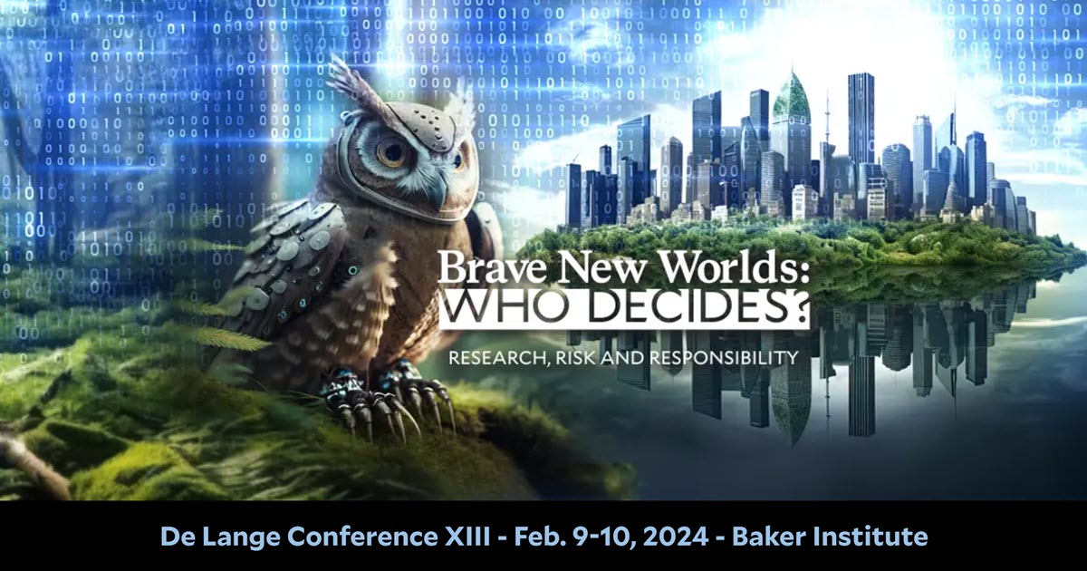 Rice University’s biennial De Lange Conference will address the future of biology, technology and climate change through a series of lively interventions and debates Feb. 9-10 at the university’s Baker Institute for Public Policy. 