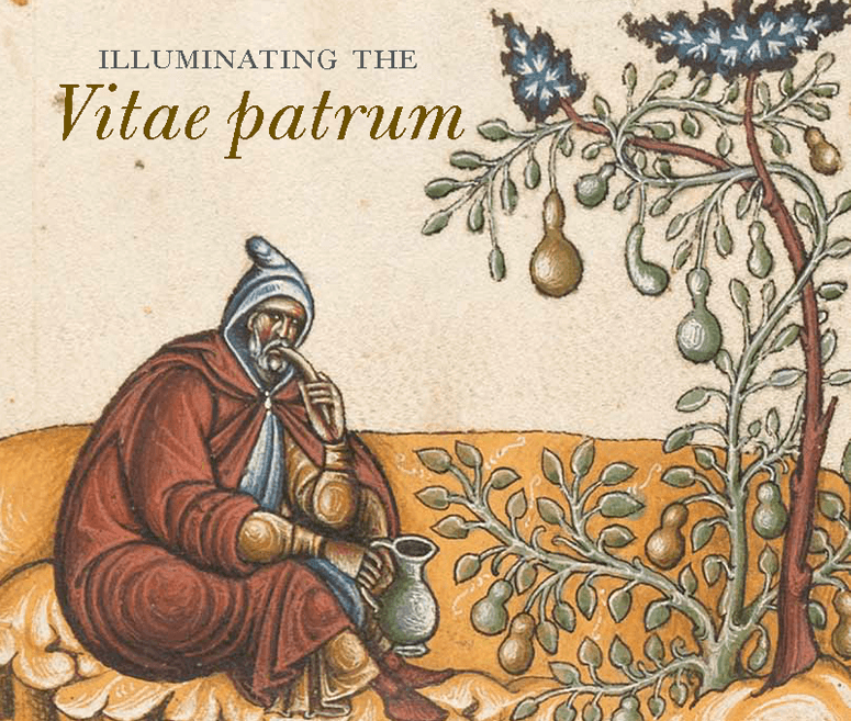 "Illuminating the Vitae patrum" by Denva Gallant