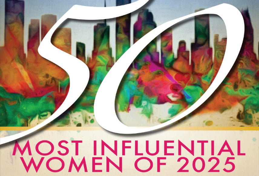 50 Most Influential Women in Houston 