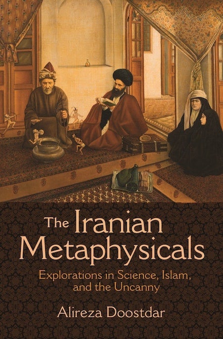 The Iranian Metaphysicals book cover