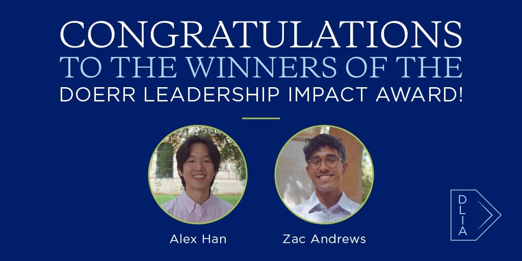The Doerr Institute for New Leaders recently named Alex Han and Zac Andrews as the winners of the first Doerr Leader Impact Award for their dynamic and innovative work in community leadership.