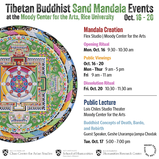 Monks from the Gaden Shartse monastery in India will visit Rice University Oct. 16-20 to create a sand mandala with accompanying rituals and lecture at the Moody Center for the Arts.