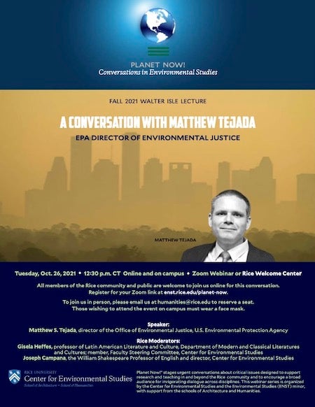 Flyer announcing Oct. 26 talk by Matthew Tejada of the EPA at Rice