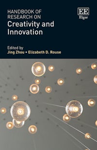 The Handbook of Research on Creativity and Innovation