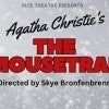 Rice Theatre is bringing Agatha Christie’s longest-running play “The Mousetrap” to campus. 