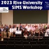 Group photo of attendees at the 2023 Rice University SIMS Workshop