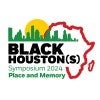 Black Houston(s) Symposium 2024