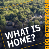 What Is Home big questions course
